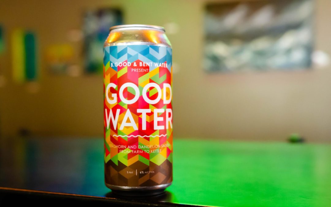 B.GOOD and Bent Water Brewing Co. Launch “Farm-to-Kettle” Inspired Ale
