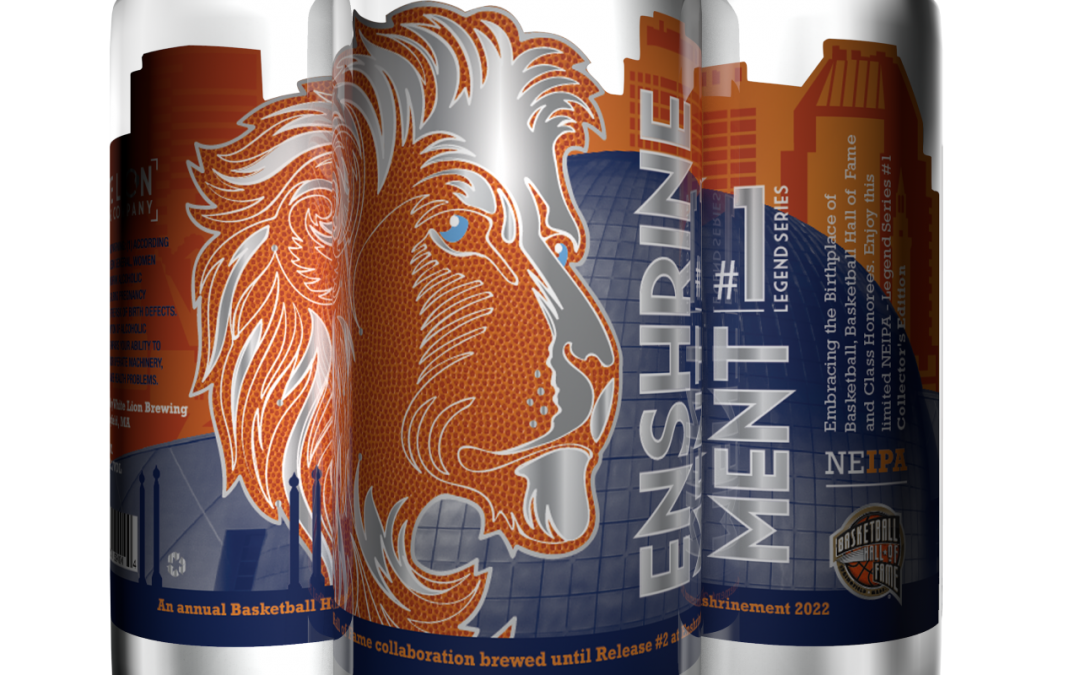 Naismith Memorial Basketball Hall of Fame Taps White Lion Brewing Company for an Annual Commemorative Enshrinement Release