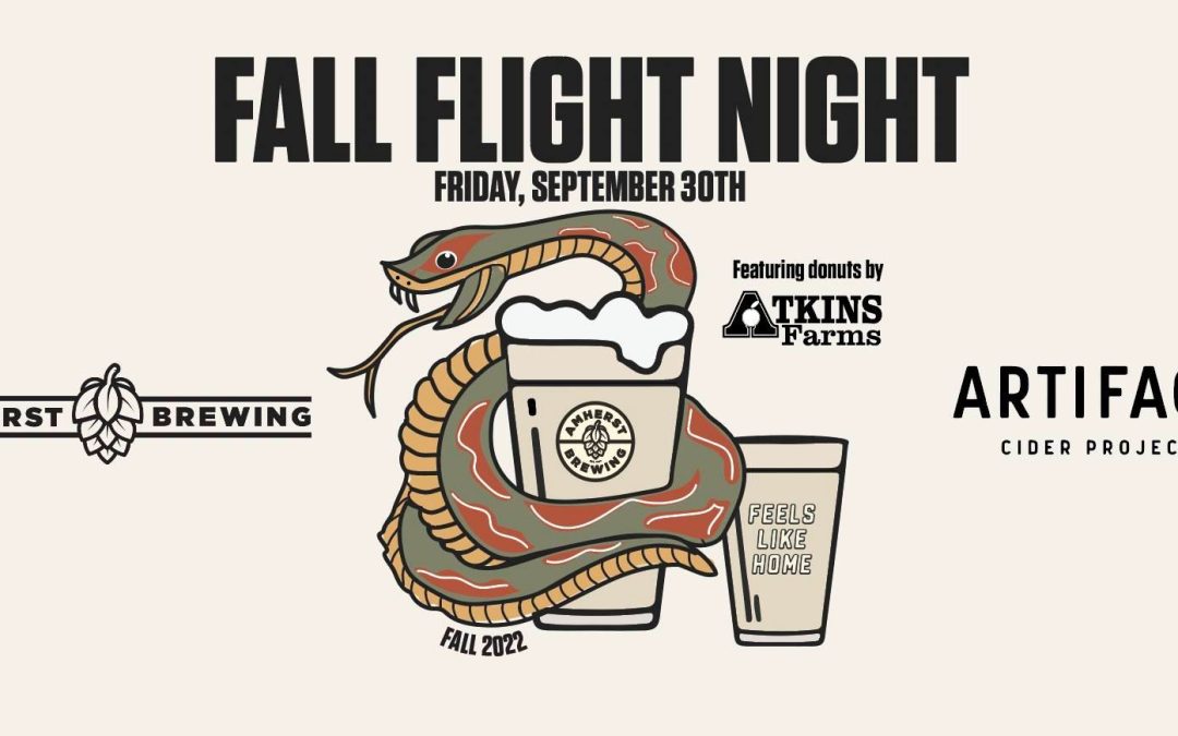 Fall Flight Night: Amherst Brewing, Artifact Cider And Atkins Farm Are Teaming Up To Put On The Most Fall Event Of The Season