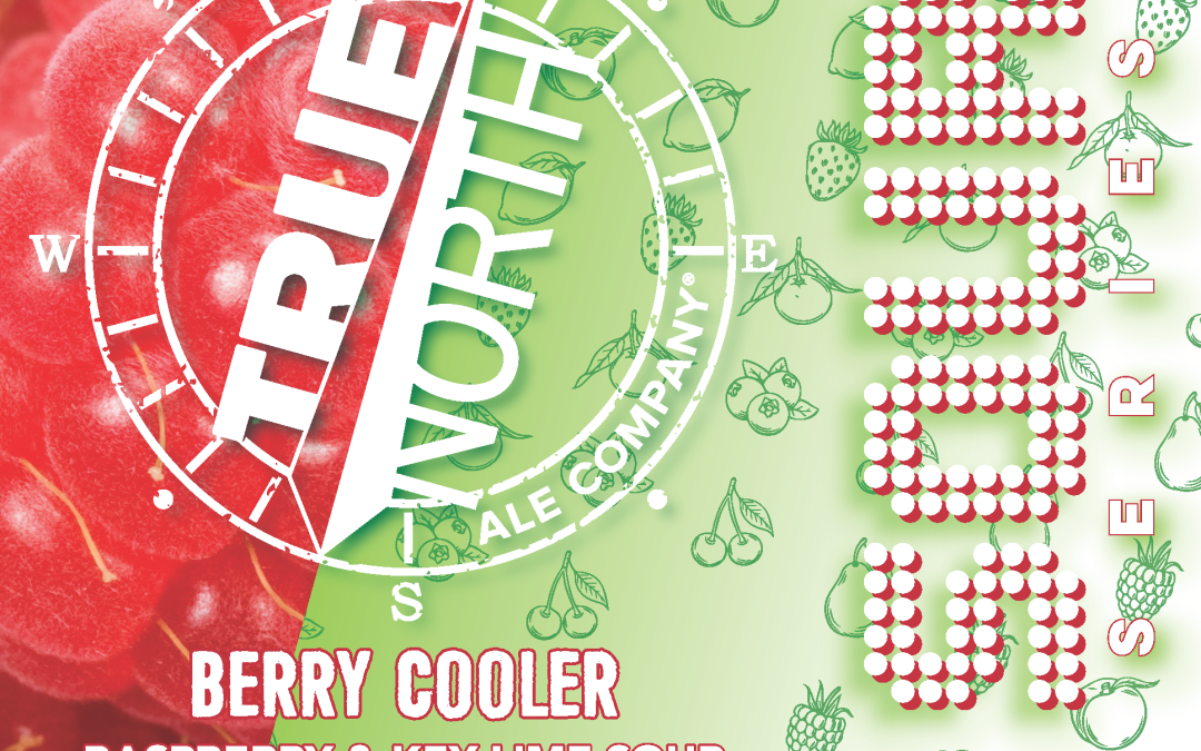 True North Ale Company Launches BERRY COOLER