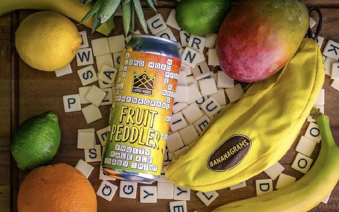 Lord Hobo Brewing Co. & Bananagrams, Inc. Team Up for “Fruit Peddler” — A Playful Fruity Pale Ale
