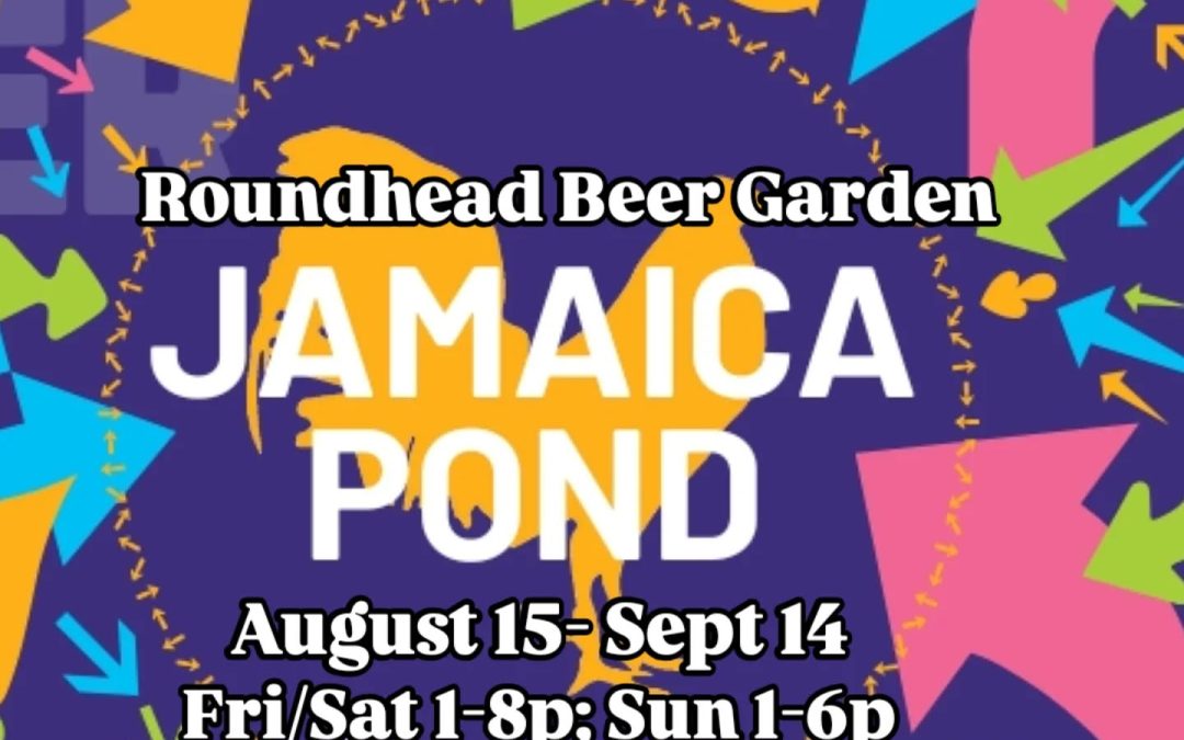 Roundhead Brewing Announces… Roundhead’s Jamaica Plain Summer Music Series!
